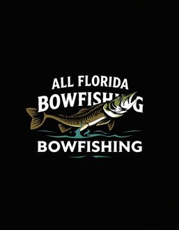 All Florida Bowfishing
