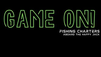 Game On Fishing Charters - Captain Jack LaTour