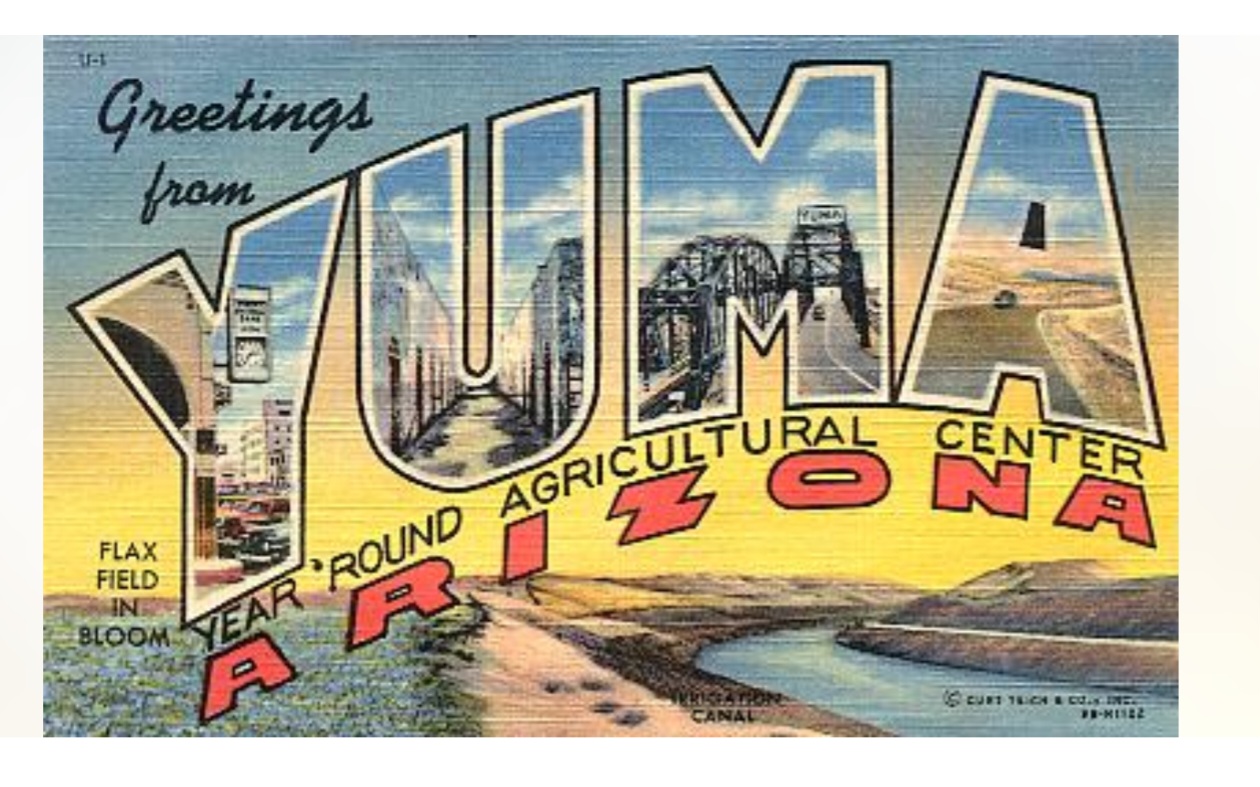 Vintage postcard featuring Yuma Arizona agricultural center with bridge and desert landscape